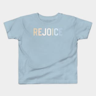 Rejoice Kids T-Shirt